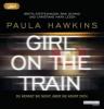 Girl on the Train - Du kennst sie nicht, aber sie kennt dich., 1 MP3-CD - Paula Hawkins