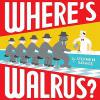 Where's Walrus? - Stephen Savage