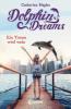 Dolphin Dreams - Ein Traum wird wahr - Catherine Hapka