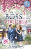 Ein Boss zum Verlieben (Liebe, Chick-Lit, Frauenroman) - Laura Albers
