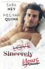Love Sincerely Yours - Sara Ney, Meghan Quinn