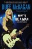 How to Be a Man - Chris Kornelis, Duff Mckagan