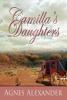 Camilla's Daughter - Agnes Alexander