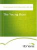 The Young Duke - Benjamin Disraeli
