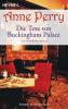 Die Tote von Buckingham Palace - Anne Perry