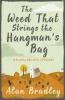The Weed That Strings the Hangman's Bag - Alan Bradley