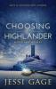 Choosing the Highlander (Highland Wishes, #3) - Jessi Gage