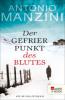 Der Gefrierpunkt des Blutes - Antonio Manzini