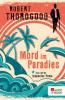 Mord im Paradies - Robert Thorogood