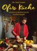 Ofirs Küche - Ofir Raul Graizer