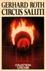 Circus Saluti - Gerhard Roth