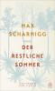 Der restliche Sommer - Max Scharnigg