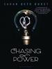 Chasing Power - Sarah Beth Durst