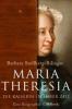 Maria Theresia - Barbara Stollberg-Rilinger