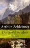 Das Schloß im Moor (Roman) - Arthur Achleitner