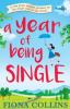 A Year of Being Single - Fiona Collins