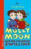 Molly Moon und der verlorene Zwilling - Georgia Byng