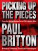 Picking Up The Pieces - Paul Britton