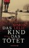 Das Kind, das tötet - Simon Lelic