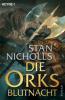 Die Orks - Blutnacht - Stan Nicholls