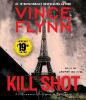 Kill Shot: An American Assassin Thriller - Vince Flynn