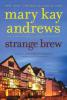 Strange Brew - Mary Kay Andrews