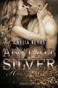 Ain't all Silver: Herz aus Gold - Amelia Reyns