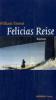 Felicias Reise - William Trevor