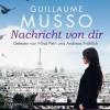 Nachricht von dir, 6 Audio-CDs - Guillaume Musso