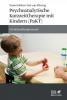 Psychoanalytische Kurzzeittherapie mit Kindern (PaKT) - Tanja Göttken, Kai Klitzing, Kai von Klitzing