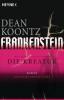 Frankenstein - Die Kreatur - Dean Koontz