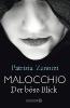 Malocchio -Der böse Blick - Patrizia Zannini