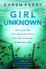 Girl Unknown - Karen Perry