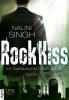 Rock Kiss - Ich berausche mich an dir - Nalini Singh
