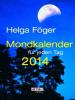 Mondkalender für jeden Tag, Taschenkalender 2013 - 