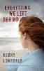 EVERYTHING WE LEFT BEHIND - Kerry Lonsdale