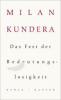 Das Fest der Bedeutungslosigkeit - Milan Kundera
