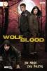 Wolfblood 02. Die Magie des Blutes - 