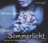 Gegen das Sommerlicht, 4 Audio-CDs - Melissa Marr
