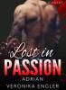 Lost in Passion - Adrian. Erotischer Roman - Veronika Engler