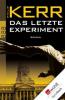 Das letzte Experiment - Philip Kerr