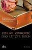 Das letzte Buch - Zoran Zivkovic