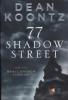 77 Shadow Street - Dean R. Koontz