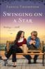 Swinging on a Star (Weddings by Bella Book #2) - Janice Thompson