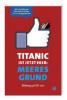 Titanic ist jetzt hier: Meeresgrund - Jan Anderson, Christian Koch