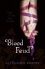 Blood Feud - Alyxandra Harvey