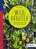 Wildkräuter - Rudi Beiser