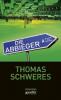 Die Abbieger - Thomas Schweres