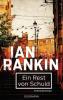Ein Rest von Schuld - Ian Rankin