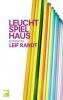 Leuchtspielhaus - Leif Randt